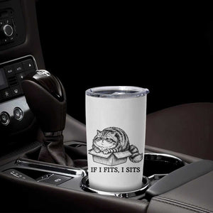 If I Fits I Sits Tumbler Cup Chubby Kitty Funny Cat Lover Gift TS12 Print Your Wear