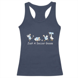 Funny Just A Soccer Goose Racerback Tank Top Argentina Soccer Lover
