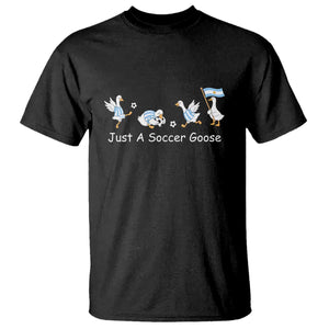 Funny Just A Soccer Goose T Shirt Argentina Soccer Lover TS12 Black Print Your Wear