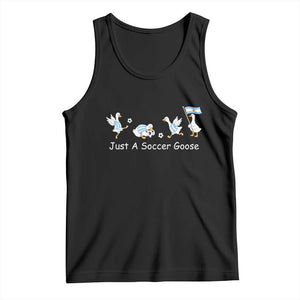Funny Just A Soccer Goose Tank Top Argentina Soccer Lover