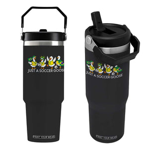 Funny Just A Soccer Goose Flip Straw Tumbler Brazil Football Fan