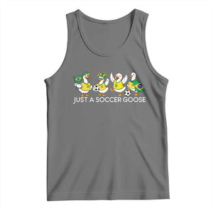 Funny Just A Soccer Goose Tank Top Brazil Football Fan