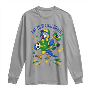 Off To Watch Brazil Long Sleeve Shirt Funny Tropical Bird Soccer Fan