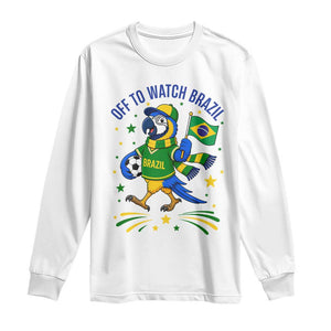 Off To Watch Brazil Long Sleeve Shirt Funny Tropical Bird Soccer Fan