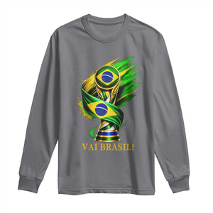 Brazil Soccer Fan 2026 Gift Long Sleeve Shirt Vai Brasil