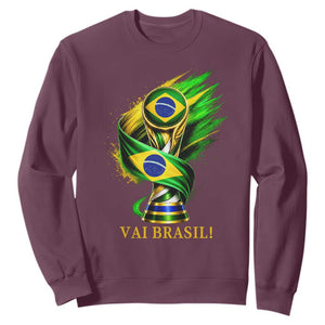 Brazil Soccer Fan 2026 Gift Sweatshirt Vai Brasil
