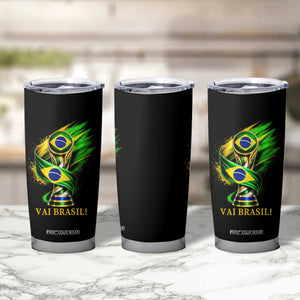Brazil Soccer Fan 2026 Gift Tumbler Cup Vai Brasil