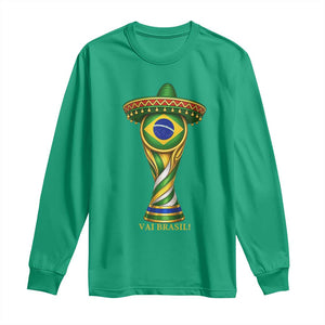 Brazil Football Supporter Gift Long Sleeve Shirt Vai Brasil