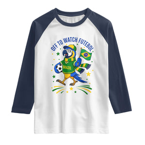 Off To Watch Futebol Raglan Shirt Funny Brazil Macaw Soccer Fan