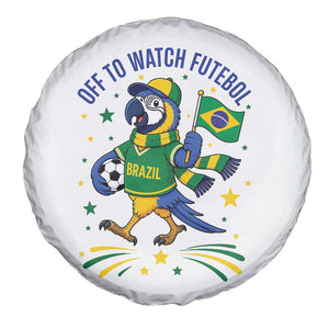 Off To Watch Futebol Spare Tire Cover Funny Brazil Macaw Soccer Fan