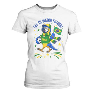 Off To Watch Futebol T Shirt For Women Funny Brazil Macaw Soccer Fan