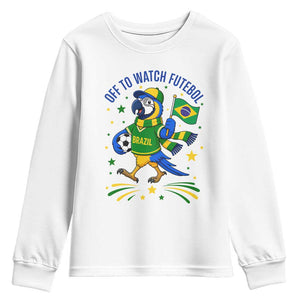Off To Watch Futebol Youth Sweatshirt Funny Brazil Macaw Soccer Fan