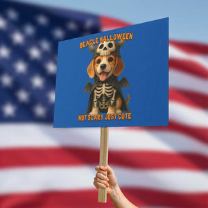 Beagle Halloween Skeleton Protest Sign Not Scary Just Cute Dog Lover TS12 Horizontal 18" × 24" Blue Print Your Wear