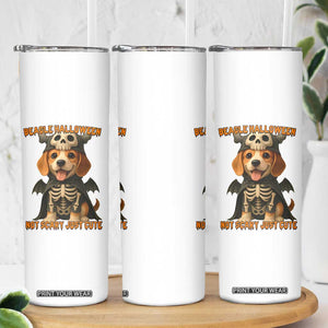 Beagle Halloween Skeleton Skinny Tumbler Not Scary Just Cute Dog Lover TS12 Print Your Wear