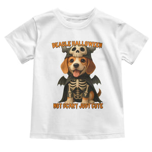 Beagle Halloween Skeleton Toddler T Shirt Not Scary Just Cute Dog Lover TS12 White Print Your Wear