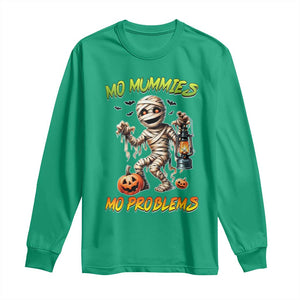 Halloween Mummy Long Sleeve Shirt Funny Mo Mummies Mo Problems TS12 Irish Green Print Your Wear