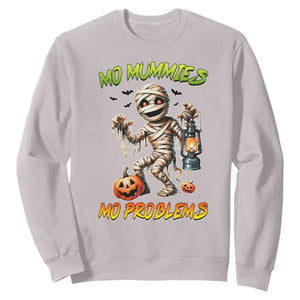Halloween Mummy Sweatshirt Funny Mo Mummies Mo Problems TS12 Ice Gray Print Your Wear