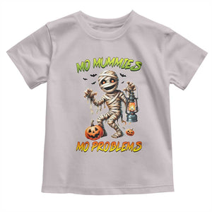 Halloween Mummy Toddler T Shirt Funny Mo Mummies Mo Problems TS12 Ice Gray Print Your Wear