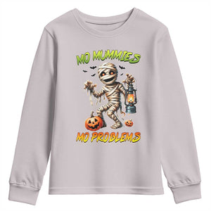 Halloween Mummy Youth Sweatshirt Funny Mo Mummies Mo Problems TS12 Ice Gray Print Your Wear