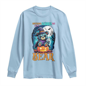 Halloween Killer Witch Teddy Bear Long Sleeve Shirt Nothing Scares Me TS12 Light Blue Print Your Wear