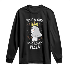 Just A Girl Who Loves Pizza Long Sleeve Shirt Cute Queen Pizza Crown TS12 Black Print Your Wear