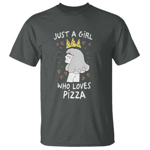 Just A Girl Who Loves Pizza T Shirt Cute Queen Pizza Crown TS12 Dark Heather Print Your Wear