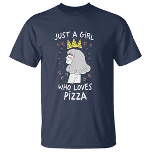 Just A Girl Who Loves Pizza T Shirt Cute Queen Pizza Crown TS12 Navy Print Your Wear