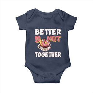 Donut Coffee Better Together Baby Onesie Cute Sweet Dessert Valentine TS12 Navy Print Your Wear