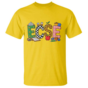 Early Childhood Special Education Teacher T Shirt ECSE Life