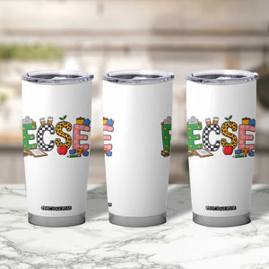 Early Childhood Special Education Teacher Tumbler Cup ECSE Life