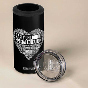 Early Childhood Special Education Teacher 4 in 1 Can Cooler Tumbler Caring Compassionate Kindness
