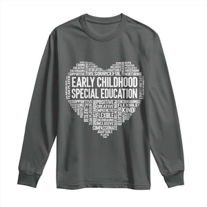 Early Childhood Special Education Teacher Long Sleeve Shirt Caring Compassionate Kindness