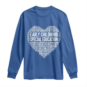 Early Childhood Special Education Teacher Long Sleeve Shirt Caring Compassionate Kindness