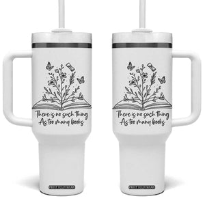 Floral Bookworm Reader Tumbler With Handle There Is No Such Thing As Too Many Books