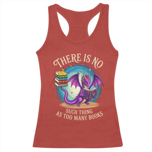 Fantasy Dragon Book Lover Racerback Tank Top There Is No Such Thing As Too Many Books TS12 Red Print Your Wear