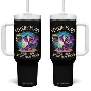 Fantasy Dragon Book Lover Tumbler With Handle There Is No Such Thing As Too Many Books TS12 One Size: 40 oz Black Print Your Wear