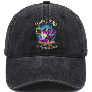 Fantasy Dragon Book Lover Washed Cotton Baseball Cap There Is No Such Thing As Too Many Books TS12 Print Your Wear