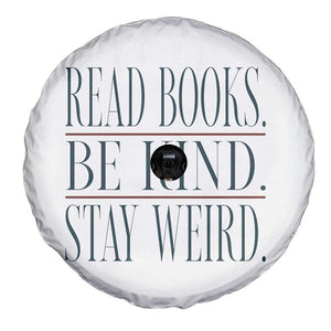 Be Kind Stay Weird Book Lover Spare Tire Cover Teacher Reading Books Gift