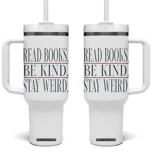 Be Kind Stay Weird Book Lover Tumbler With Handle Teacher Reading Books Gift