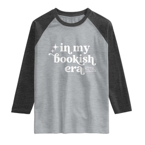 In My Bookish Era Reading Gift Raglan Shirt Book Lover