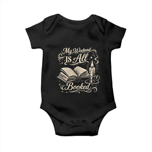 My Weekend Is All Booked Book Lover Baby Onesie Reading Enthusiast Quote