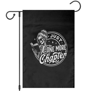 Just One More Chapter Skeleton Woman Garden Flag Book Lover Gift
