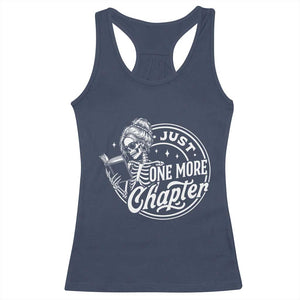 Just One More Chapter Skeleton Woman Racerback Tank Top Book Lover Gift