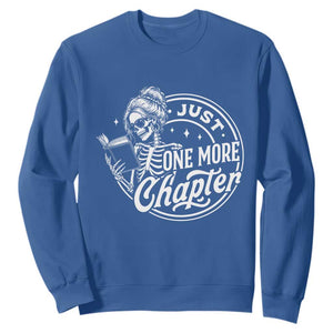 Just One More Chapter Skeleton Woman Sweatshirt Book Lover Gift