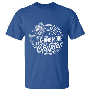 Just One More Chapter Skeleton Woman T Shirt Book Lover Gift