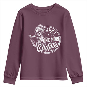 Just One More Chapter Skeleton Woman Youth Sweatshirt Book Lover Gift