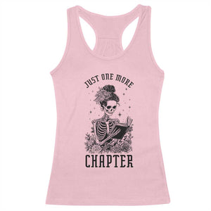 Funny Skeleton Book Lover Racerback Tank Top Just One More Chapter
