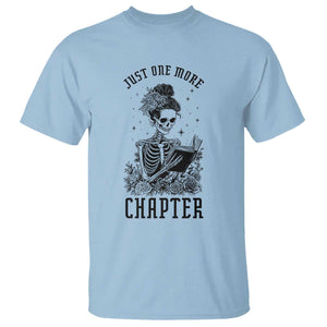 Funny Skeleton Book Lover T Shirt Just One More Chapter