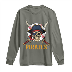 Pirates Baseball Long Sleeve Shirt Skeleton Sport Lover Gift TS12 Military Green Print Your Wear