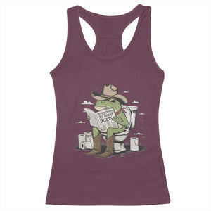 Funny Cowboy Frog Racerback Tank Top Not Now Partner My Tummy Hurts TS12 Maroon Print Your Wear
